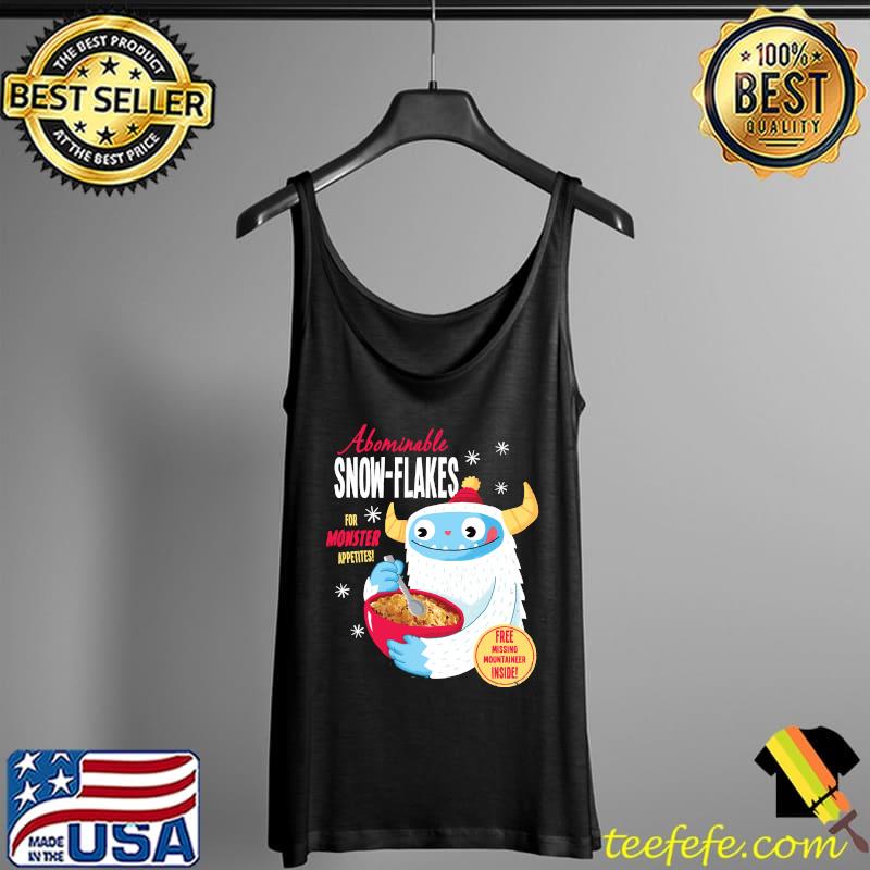 Abominable Snowflakes monster T-Shirt Tank Top Abominable Snowflakes monster T-Shirt Tank Top