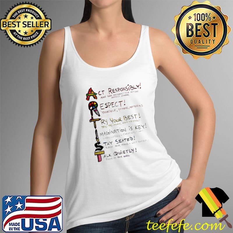 Act Responsibly Respect Try Your Best s Tank Top Act Responsibly Respect Try Your Best s Tank Top