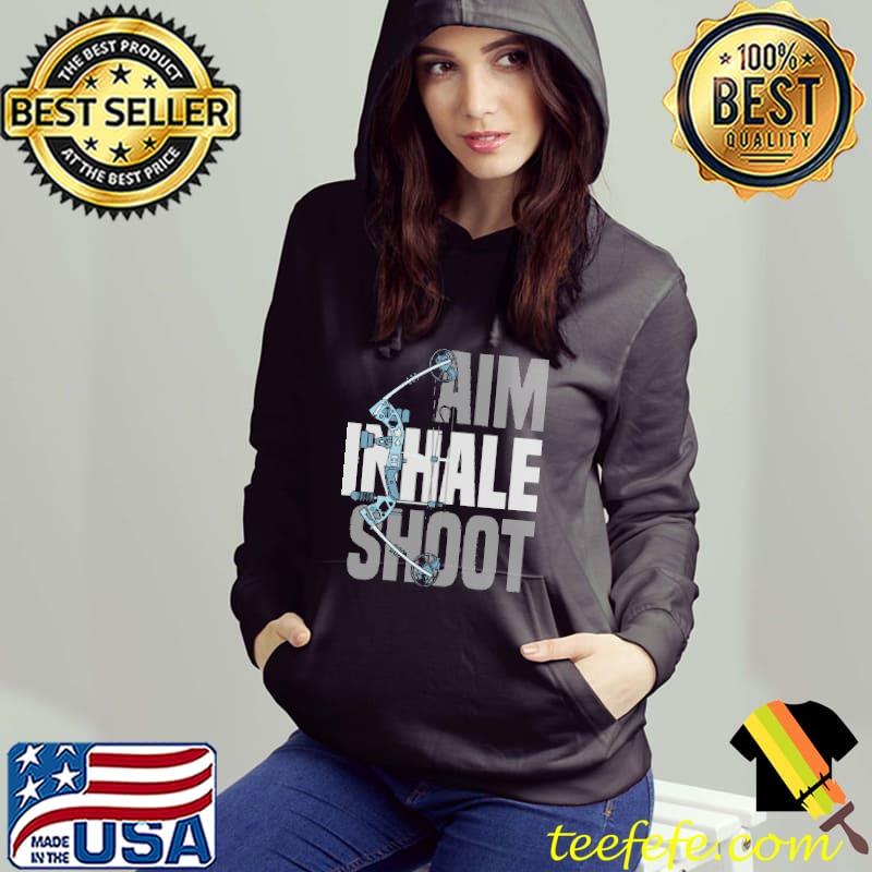 Aim Inhale Shoot s Hoodie Aim Inhale Shoot s Hoodie