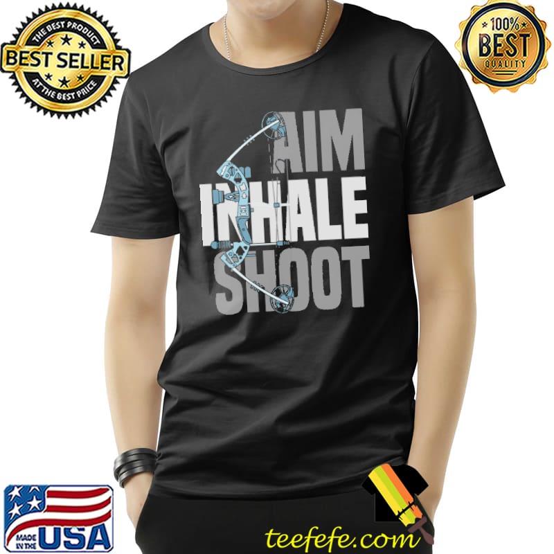 Aim Inhale Shoot s Unisex Aim Inhale Shoot s Unisex