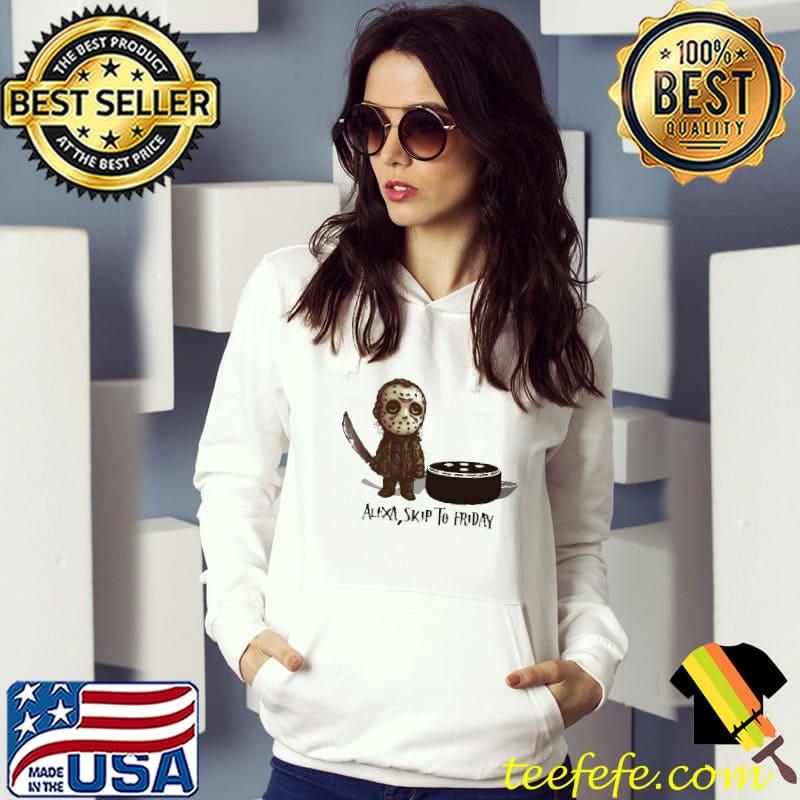 Alexa Skip To Friday Shirt