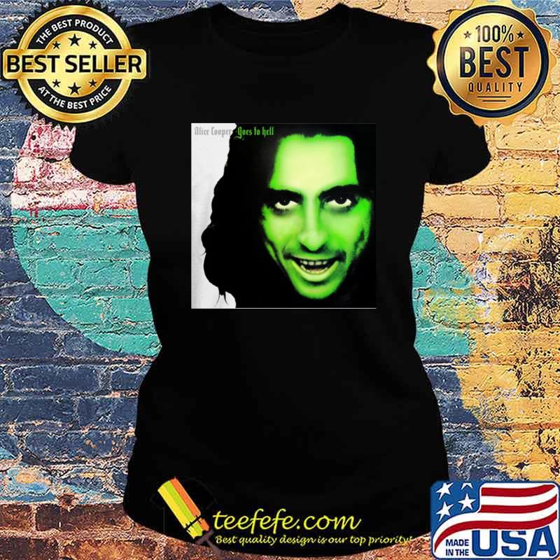 Alice Cooper Goes To Hell Shirt Ladies tee Alice Cooper Goes To Hell Shirt Ladies tee
