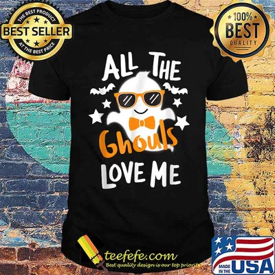 All The Ghouls Love Me Ghost Boo Boo Halloween T-Shirt