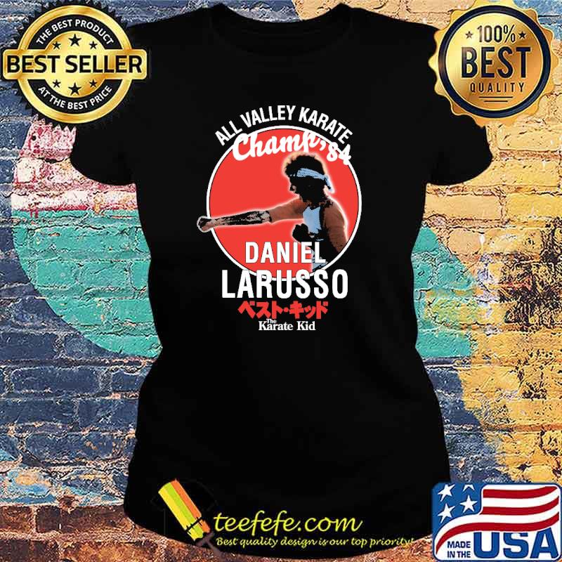 All Valley 1984 Karate The Karate Kid Daniel Larusso Shirt Ladies tee All Valley 1984 Karate The Karate Kid Daniel Larusso Shirt Ladies tee