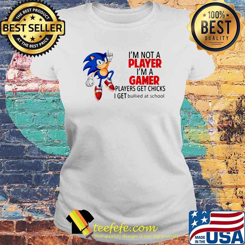 Amazing gamer I'm not a player I'm a gamer players get chicks T-Shirt Laides tee Amazing gamer I'm not a player I'm a gamer players get chicks T-Shirt Laides tee