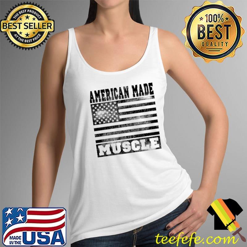 AMERICAN MADE MUSCLE T-Shirt Tank Top AMERICAN MADE MUSCLE T-Shirt Tank Top