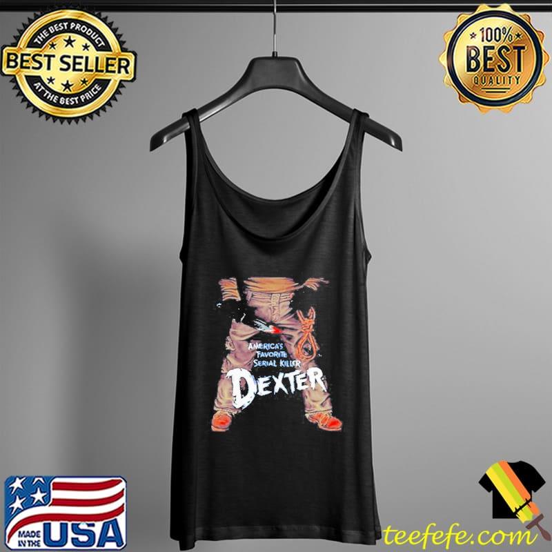 America’s Favorite Serial Killer Dexter Shirt Tank Top America’s Favorite Serial Killer Dexter Shirt Tank Top