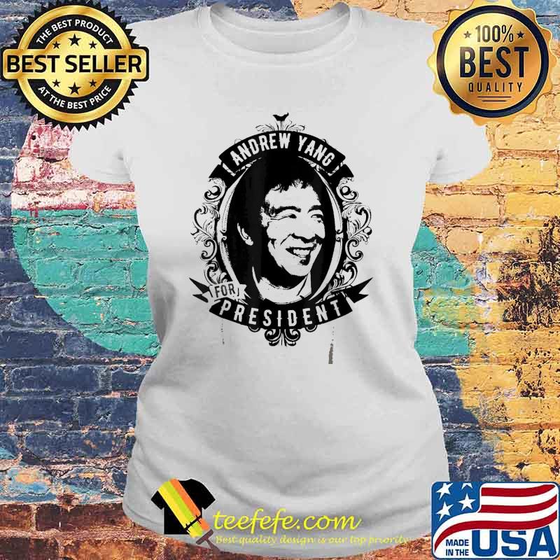 Andrew Yang President Shirt Laides tee Andrew Yang President Shirt Laides tee