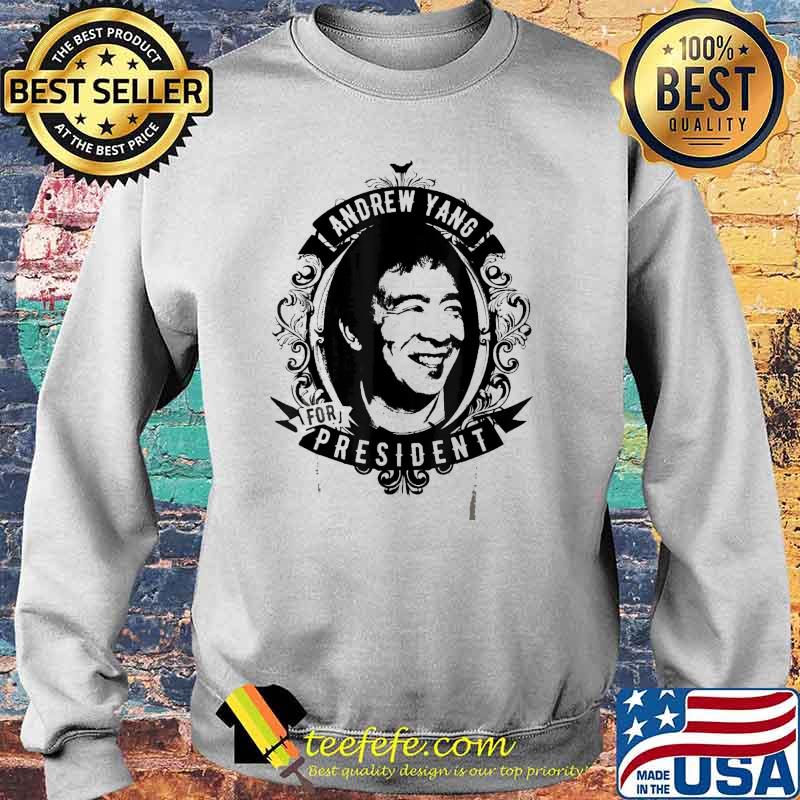 Andrew Yang President Shirt Sweater Andrew Yang President Shirt Sweater