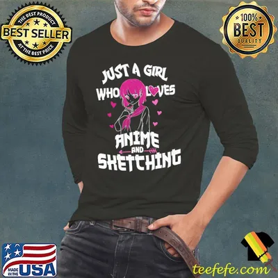Anime Girl Just A Girl Who Loves Anime and Sketching Drawing T-shirt