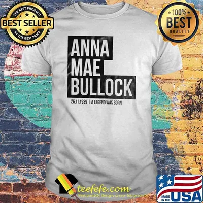 Anna Mae Bullock Tina Turner A Legend Was Born 1939 Shirt