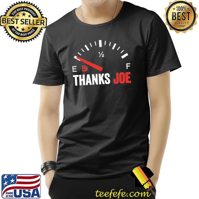 Anti Biden Shirt Thanks Joe Gas Prices Protest Pullover Shirt Unisex Anti Biden Shirt Thanks Joe Gas Prices Protest Pullover Shirt Unisex