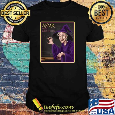ASMR With Brunhilda Funny Witch Shirt