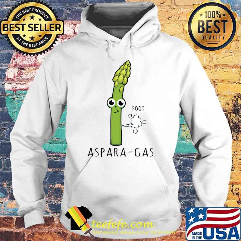 Aspara Gas - Funny Asparagus Sarcastic Meme Pun Jokes T-s Hoodie Aspara Gas - Funny Asparagus Sarcastic Meme Pun Jokes T-s Hoodie