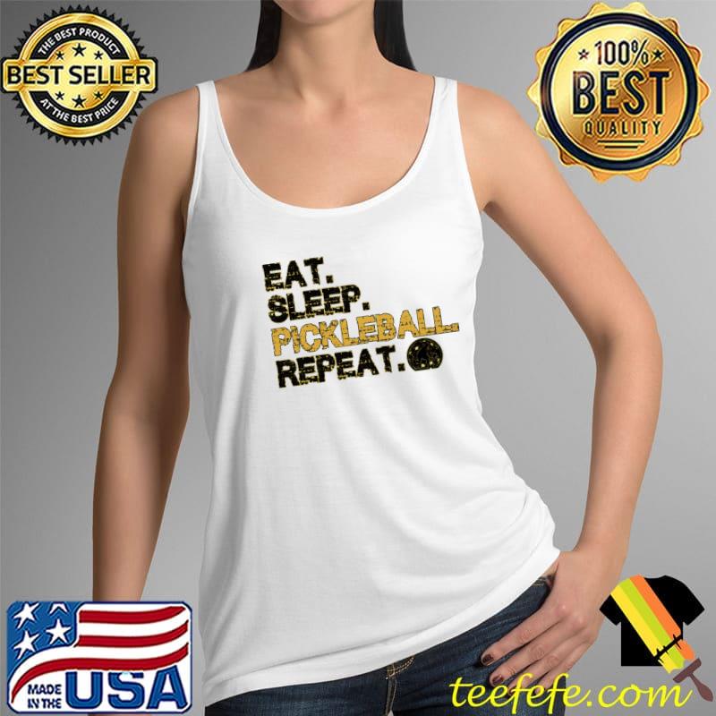 at Sleep Pickleball Repeat Shirt Tank Top at Sleep Pickleball Repeat Shirt Tank Top