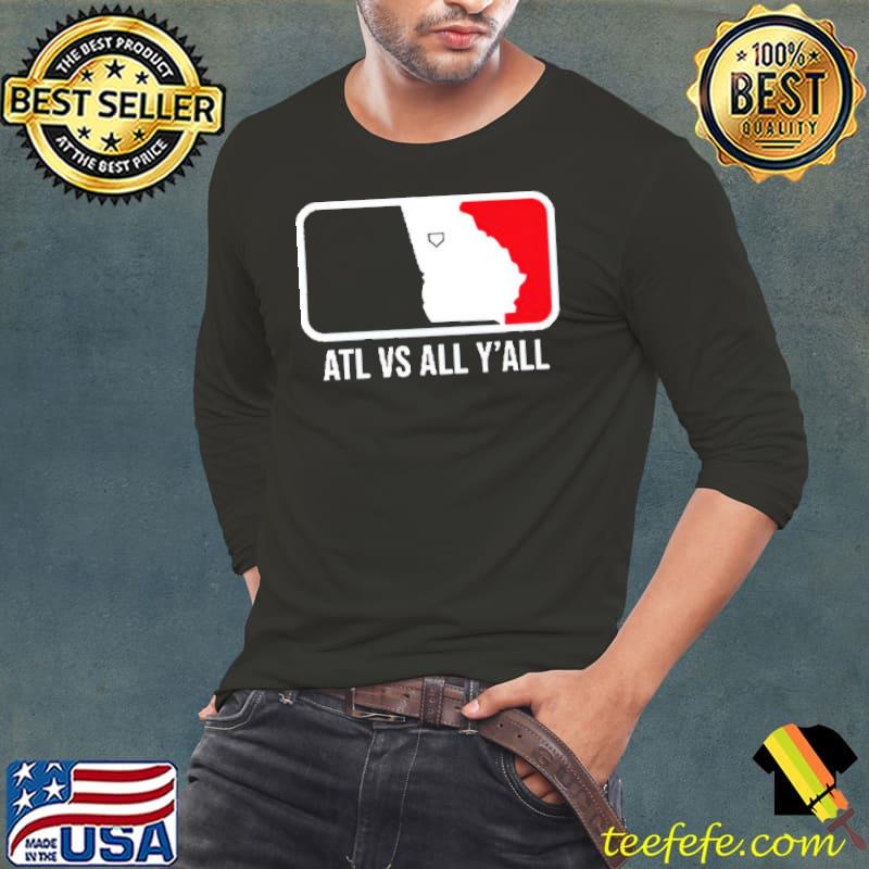ATL Vs All Y’all Shirt ATL Vs All Y’all Shirt