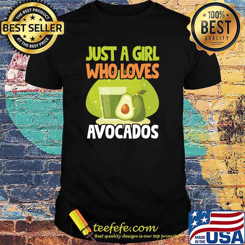 Avocado Just A Girl Who Loves Avocados Mexican Fruit Kids T-Shirt