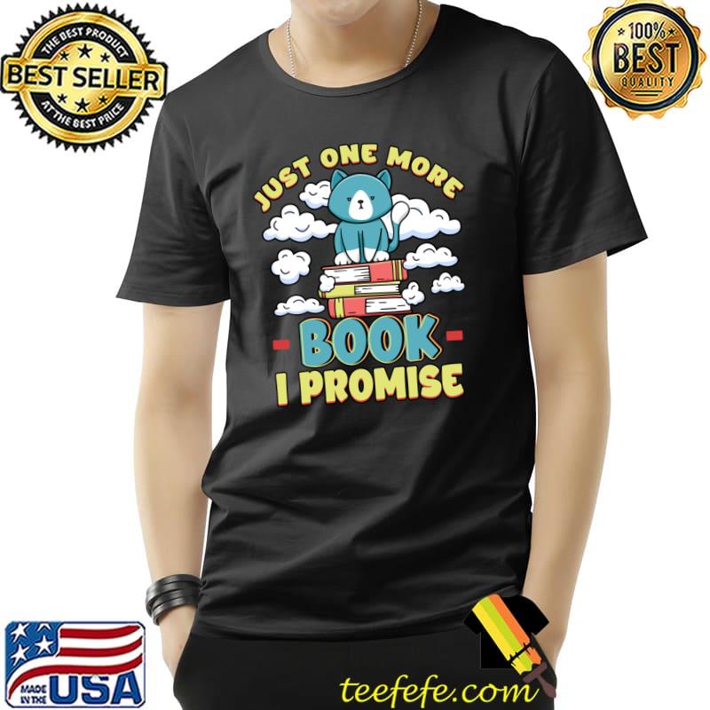 Awesome bookworm Just One More Book I Promise Library Book Nerd T-s Unisex Awesome bookworm Just One More Book I Promise Library Book Nerd T-s Unisex