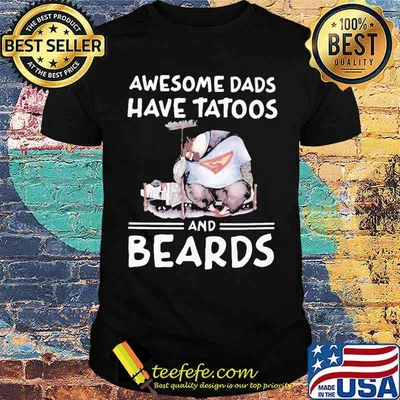 Awesome dads have tatoos and beards superman shirt