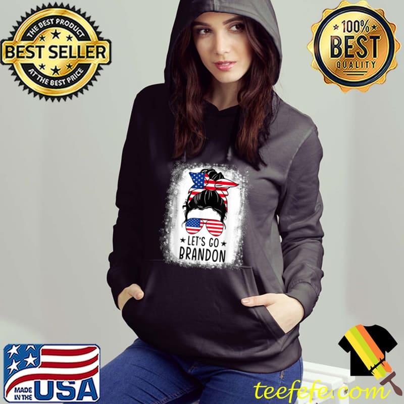 Awesome let's Go Brandon Women Messy Bun American Flag Bleached T-Shirt