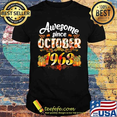 Awesome Since October 1963 58 Years Old Autumn Birthday Fall T-Shirt