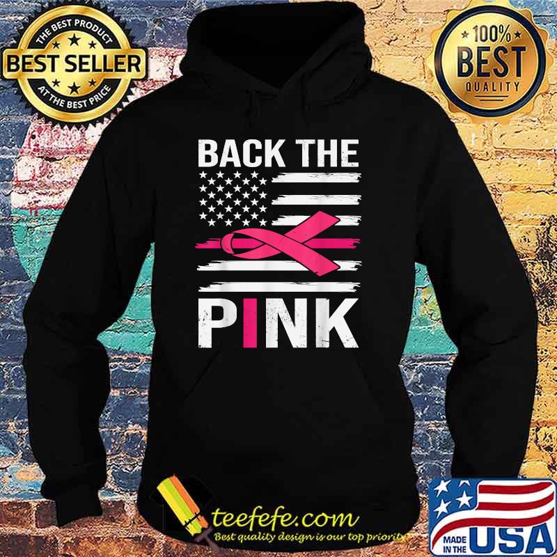 Back The Pink Ribbon Flag Breast Cancer Awareness T-Shirt Hoodie Back The Pink Ribbon Flag Breast Cancer Awareness T-Shirt Hoodie