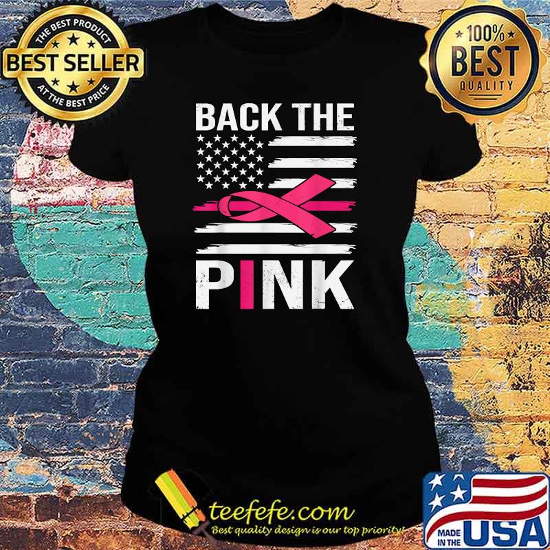 Back The Pink Ribbon Flag Breast Cancer Awareness T-Shirt Ladies tee Back The Pink Ribbon Flag Breast Cancer Awareness T-Shirt Ladies tee