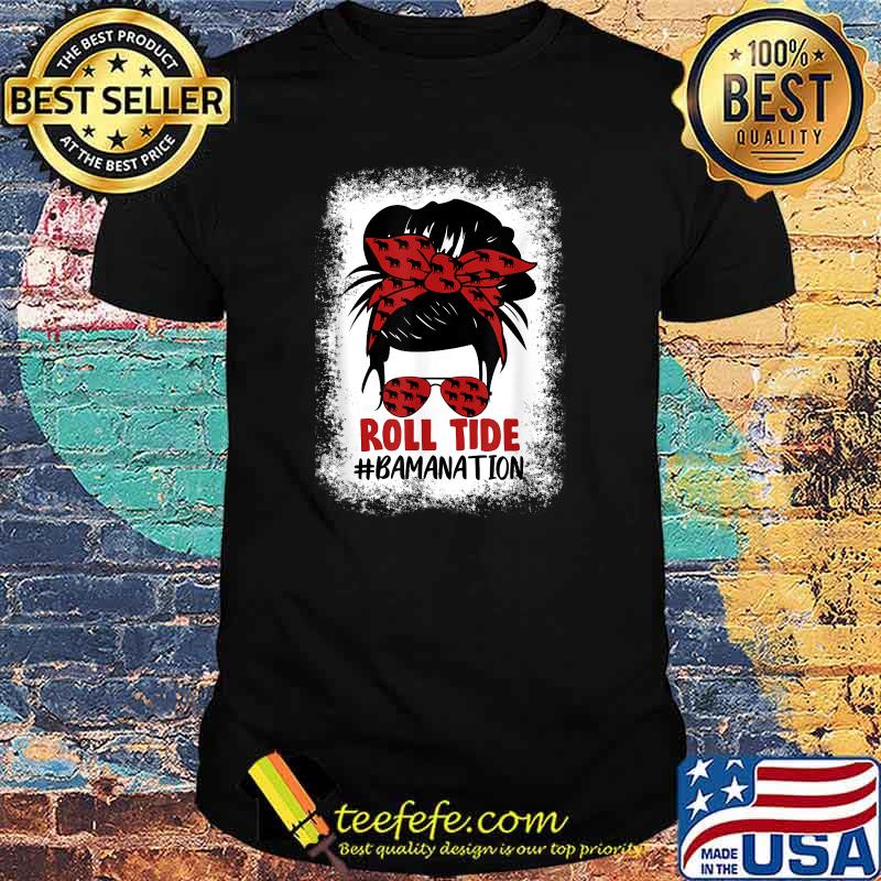 Bamanation Roll Tide Alabama Messy Bun Hair Graphics for Fan T-Shirt