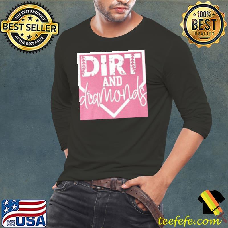 Baseball Dirt And Diamonds Shirt Long Sleeve Tee Baseball Dirt And Diamonds Shirt Long Sleeve Tee