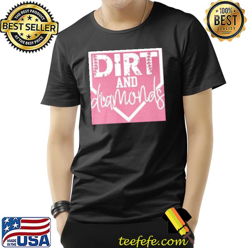 Baseball Dirt And Diamonds Shirt Unisex Baseball Dirt And Diamonds Shirt Unisex