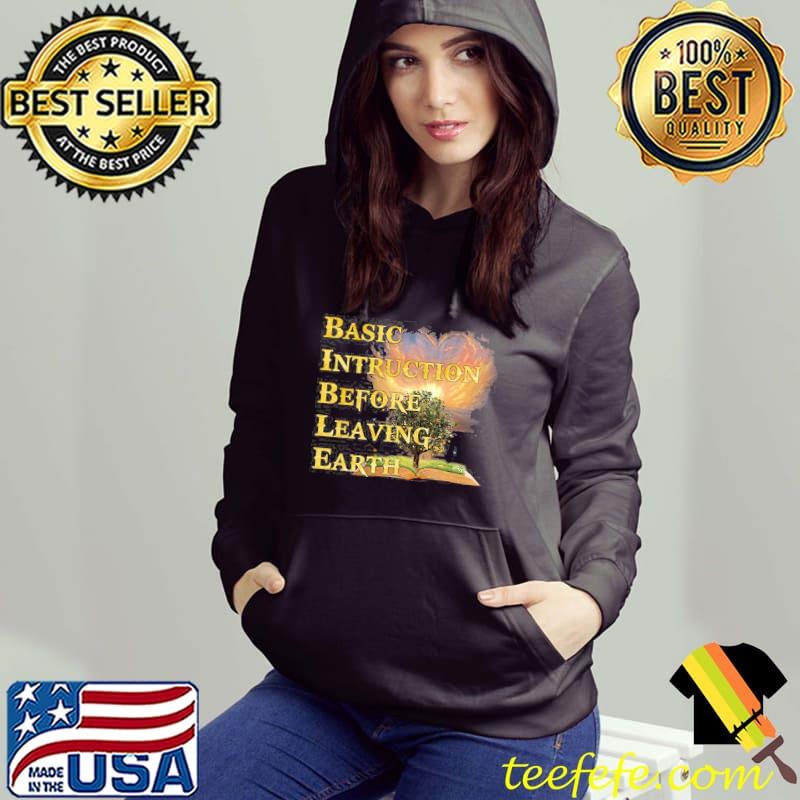 Basic intruction before leaving earth s Hoodie Basic intruction before leaving earth s Hoodie