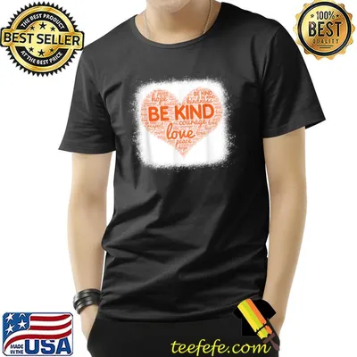 Be Kind We Wear Orange For Unity Day Anti Bullying Bleahed T-Shirt