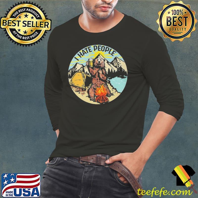 Bear Camping I Hate People Shirt