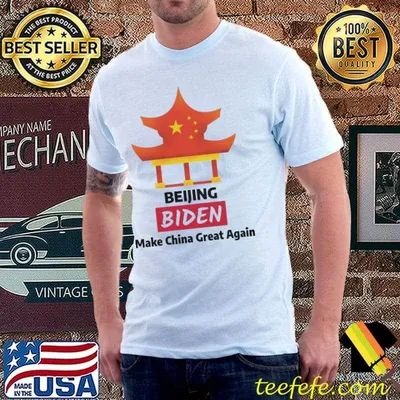 Beijing Biden Make China Great Again Funny Conservative Shirt