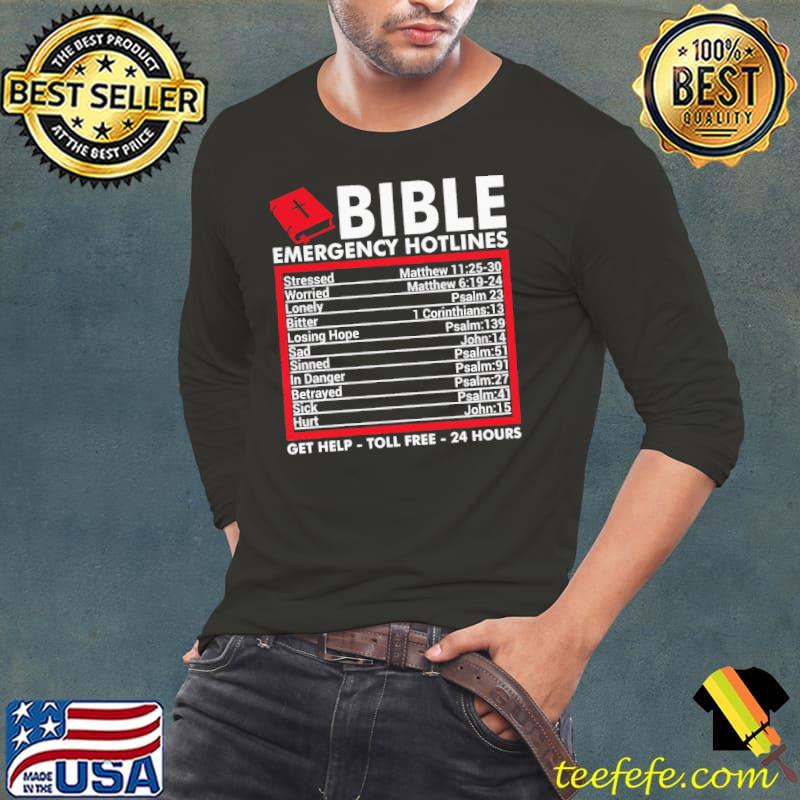 Bible Emergency Hotlines Get Help Toll Free 24 Hours Shirt Long Sleeve Tee Bible Emergency Hotlines Get Help Toll Free 24 Hours Shirt Long Sleeve Tee
