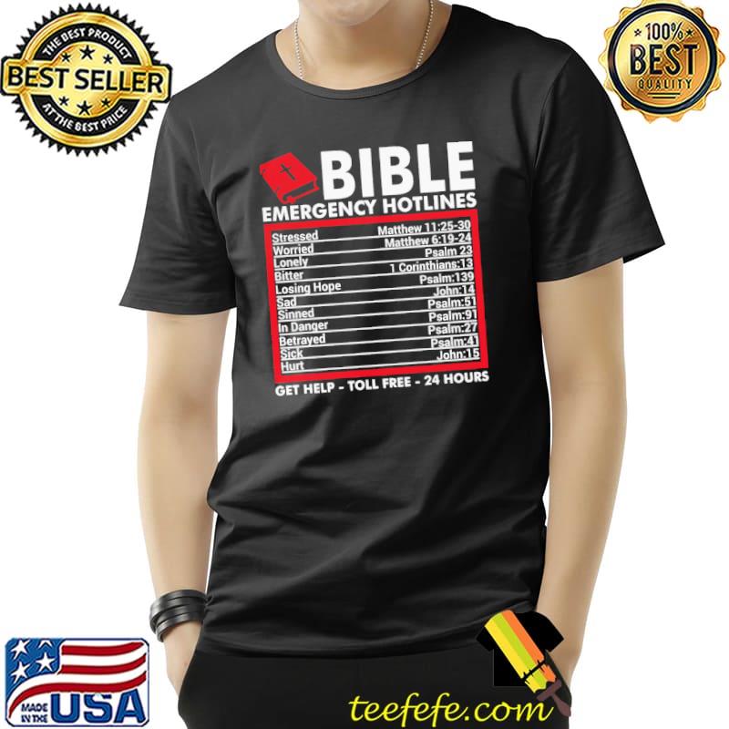 Bible Emergency Hotlines Get Help Toll Free 24 Hours Shirt Unisex Bible Emergency Hotlines Get Help Toll Free 24 Hours Shirt Unisex