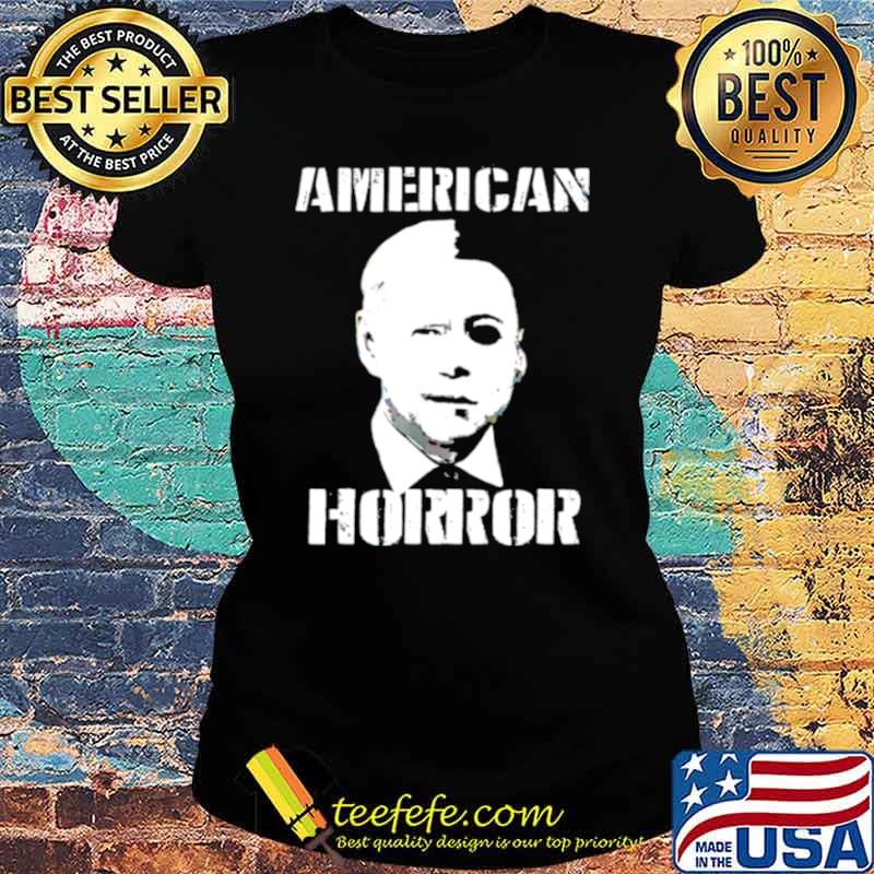biden Michael Myers American horror s Ladies tee biden Michael Myers American horror s Ladies tee