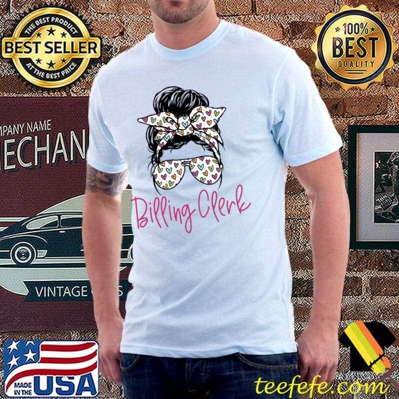 Billing Clerk girl T-shirt
