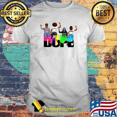 Black Women Are Dope Shirt