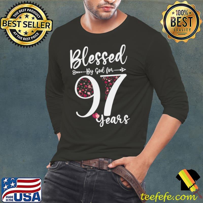 Blessed by God For 97 Years Old 97th Birthday Gift T-s Long Sleeve Tee Blessed by God For 97 Years Old 97th Birthday Gift T-s Long Sleeve Tee