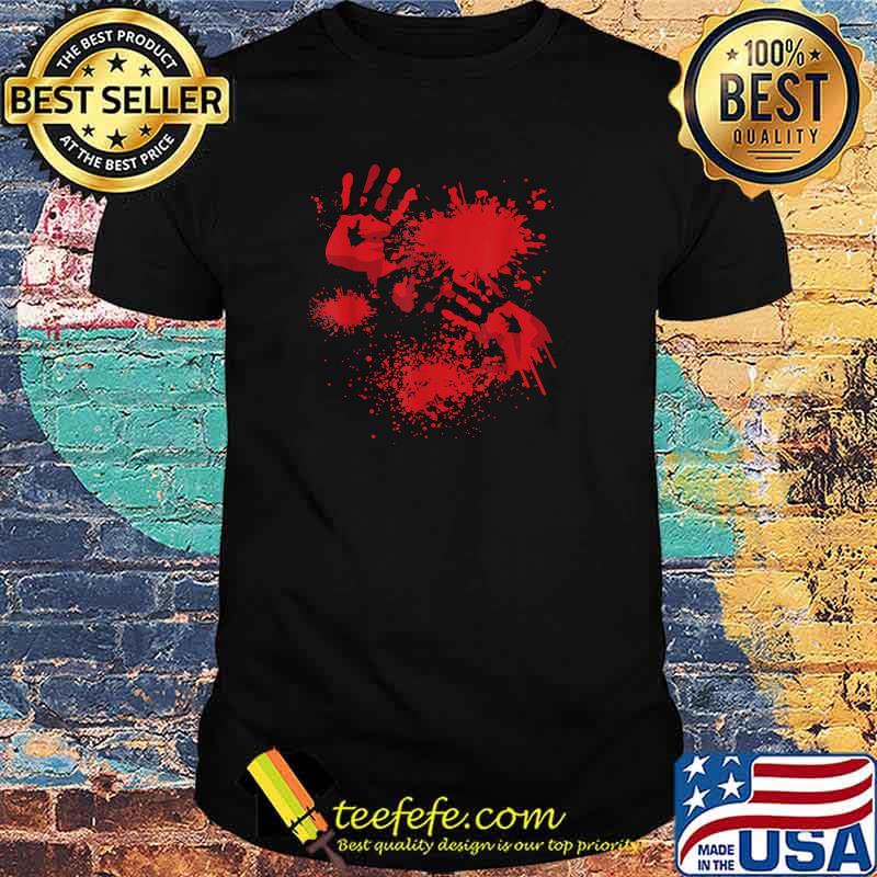 Blood Hands Blood Splatter Happy Halloween T-Shirt