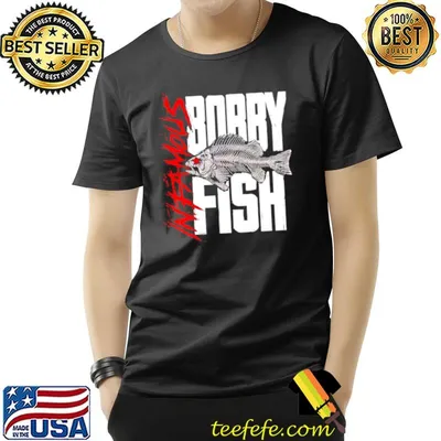 Bobby Fish infamous shirt