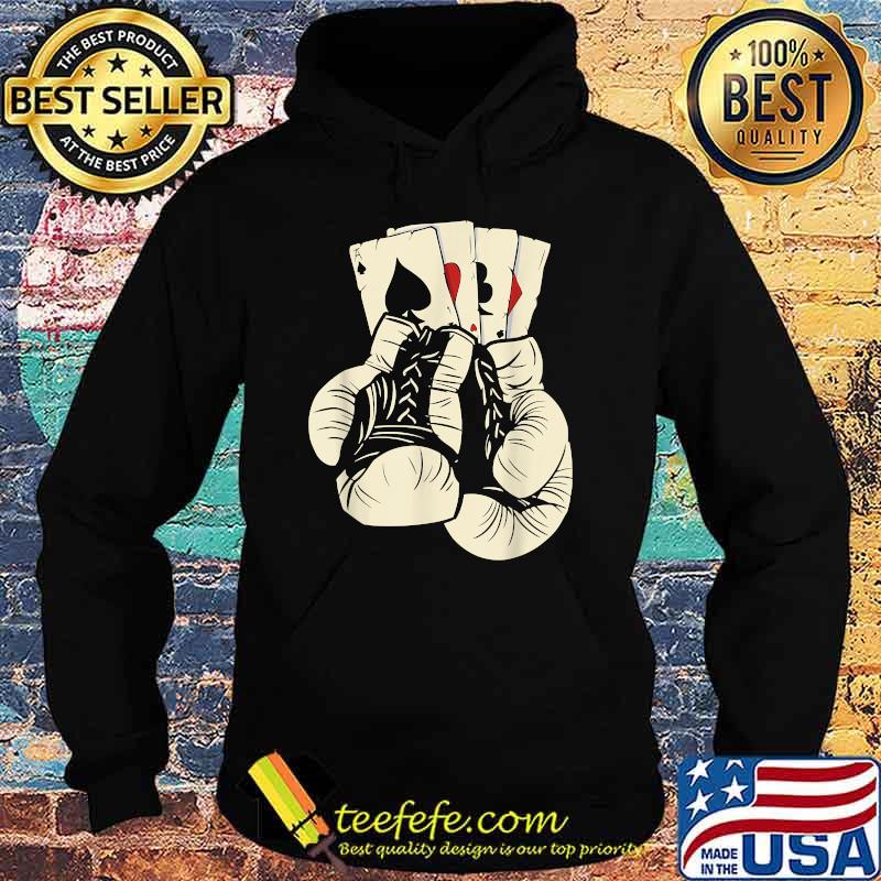 Boxing Gloves Playing Cards Boxer Match Fighter Martial Arts T-Shirt Hoodie Boxing Gloves Playing Cards Boxer Match Fighter Martial Arts T-Shirt Hoodie