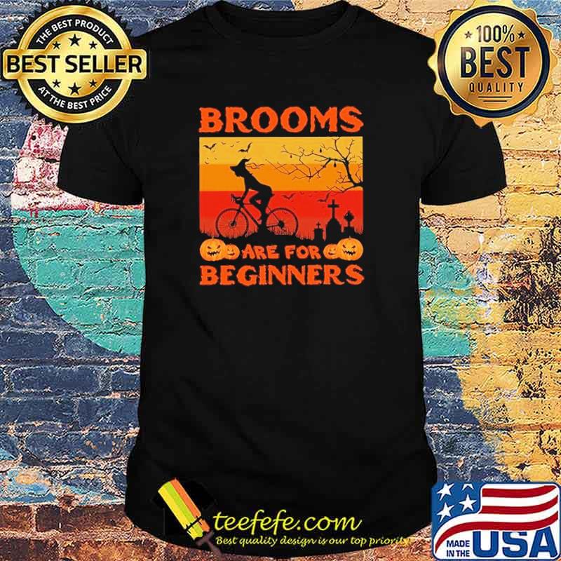 Brooms Are For Beginners Halloween Shirt Brooms Are For Beginners Halloween Shirt