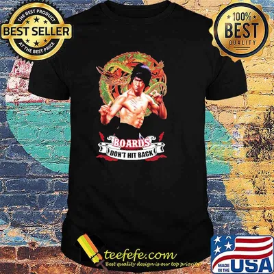 Bruce Lee Boards Don't Hit Back Shirt