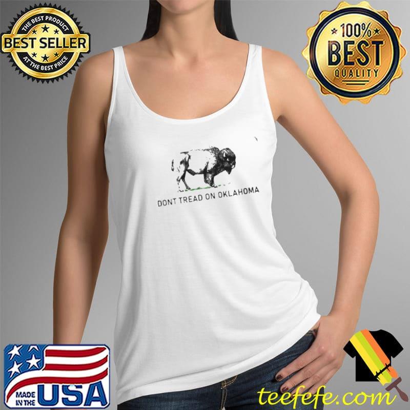 BUFFALO DON’T TREAD ON OKLAHOMA SHIRT Tank Top BUFFALO DON’T TREAD ON OKLAHOMA SHIRT Tank Top