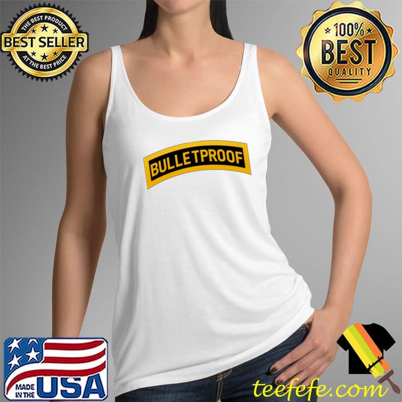 Bulletproof Tab T-s Tank Top Bulletproof Tab T-s Tank Top