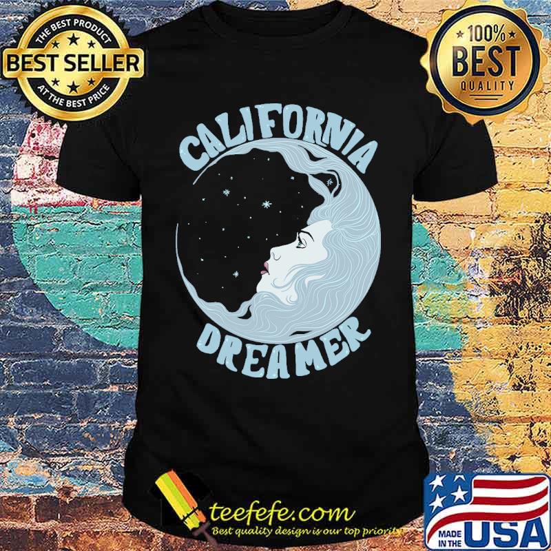 California dreamer moon women shirt