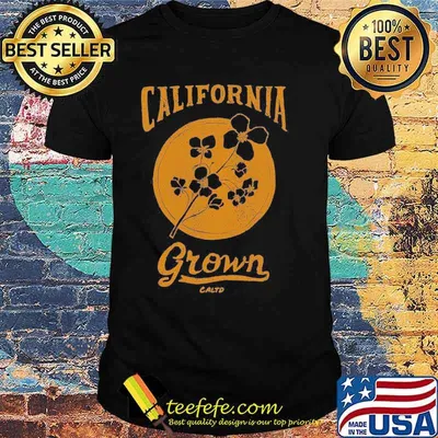 California grown caltd flower shirt