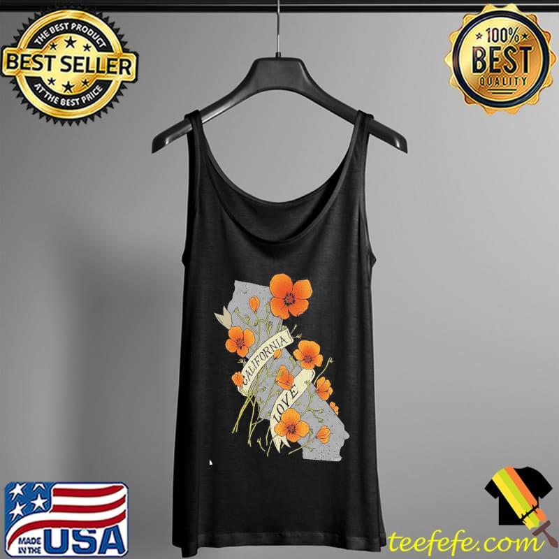 California Love Flower Shirt Tank Top California Love Flower Shirt Tank Top